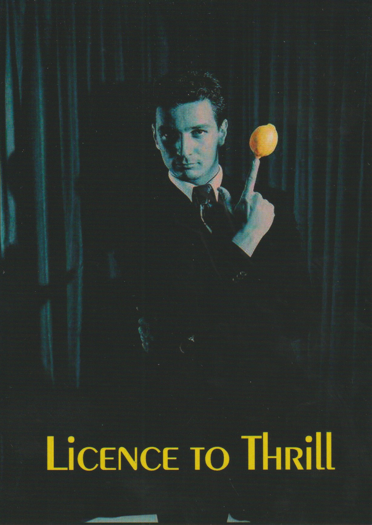 Licence to Thrill