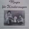 Magie für Kinderaugen