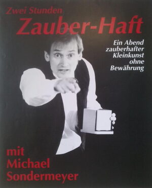Zwei Stunden Zauber-Haft