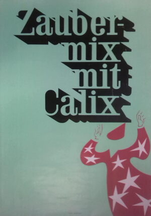 Zaubereimix mit Calix