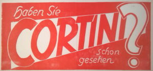 Haben Sie Cortini schon gesehen ?