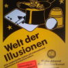 Welt der Illusionen