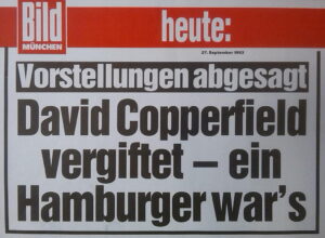 David Copperfield vergiftet - ein Hamburger war`s