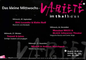 Das kleine Mittwochs-Varieté im thalhaus