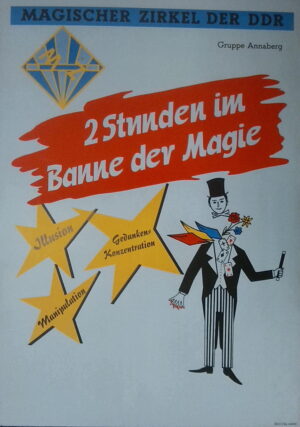 2 Stunden im Banne der Magie