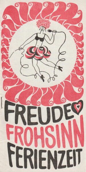 Freude Frohsinn Ferienzeit
