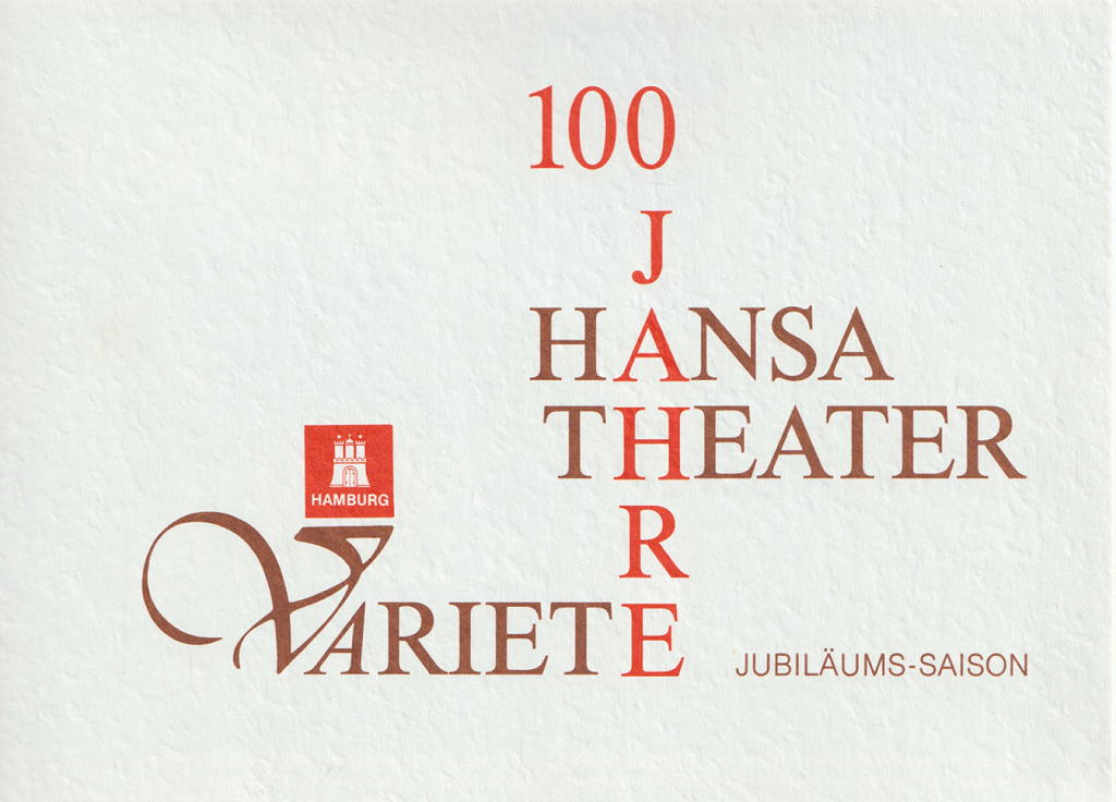 100 Jahre Hansa Theater Varieté