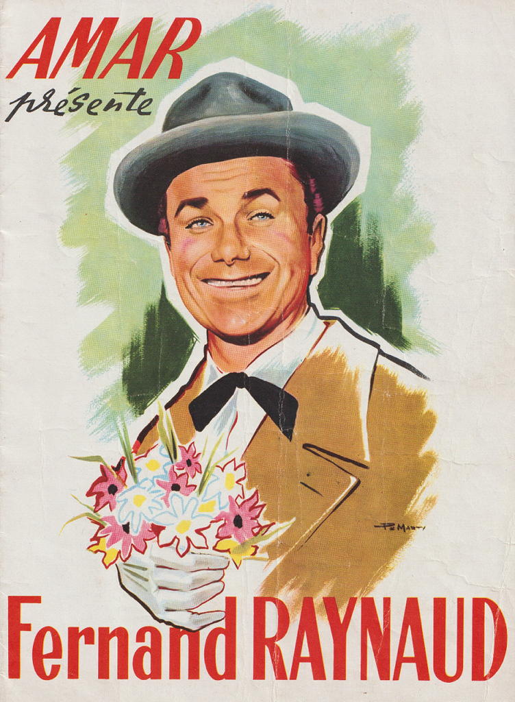 Amar presente Fernand Raynaud